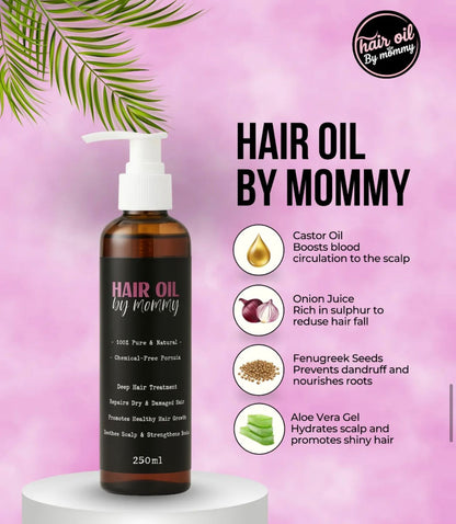 Hair Oil By Mommy-Hair Strengthening Oil – Faster Growth, Less Hair Fall”